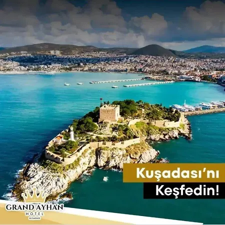 Grand Ayhan * 库萨达斯